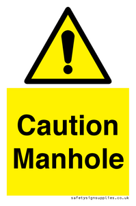 Caution Manhole